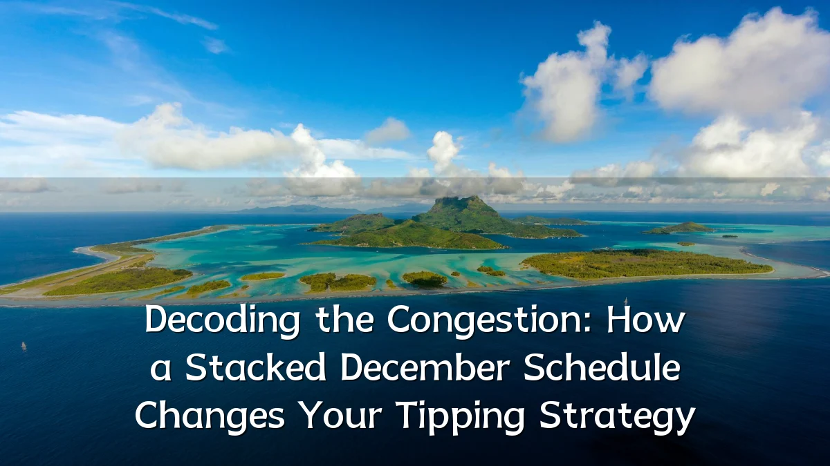 Decoding the Congestion: How a Stacked December Schedule Changes Your Tipping Strategy